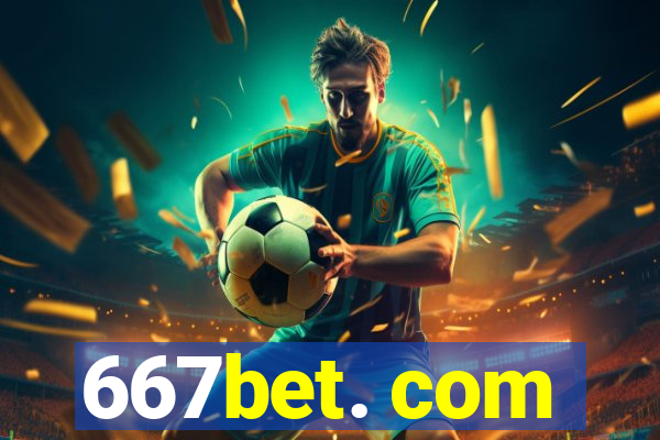 667bet. com